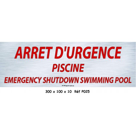 PANNEAU ARRÊT D'URGENCE 2L - 300X 100 X 10