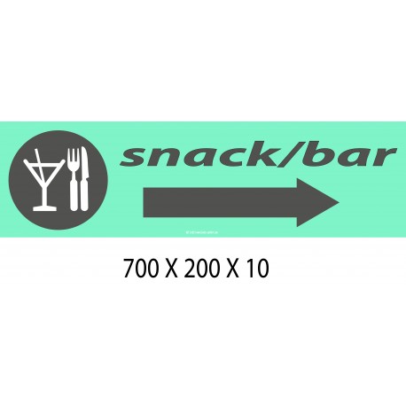 PANNEAU SNACK BAR DIRECTIONNEL - 700 X 200 X 10