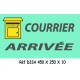 PANNEAU COURRIER ARRIVE - 450 X 250 X 10