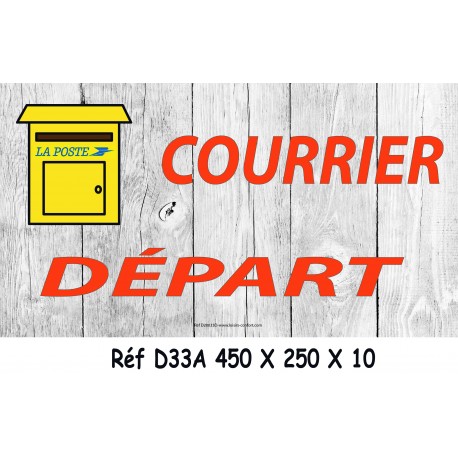 PANNEAU COURRIER DEPART - 450 X 250 X 10