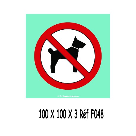 LOGO PORTE CHIEN INTERDIT - 100 X 100 X 3