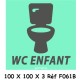 LOGO PORTE WC ENFANT - 100 X 100 X 3