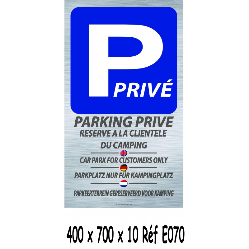 Panneau Parking Prive 4l 400 X 700 X 10 Loisirs Confort