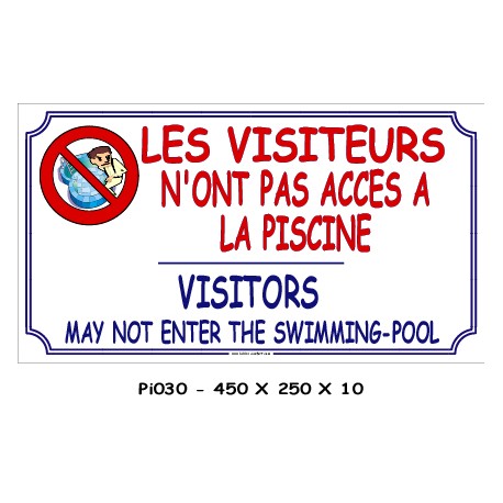 VISITEURS PAS ACCÈS PISCINE 2L - 450 X 250 X 10